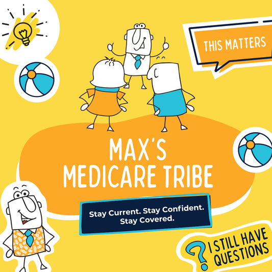 Max’s Medicare Tribe Annual Subscription